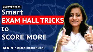 Do's and dont's in Exam hall | Use these tricks to score more in NEETPG | Dr. Nikita Nanwani