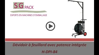 Dévidoir à feuillard avec Potence intégrée H DPI 84