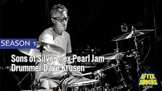 Reclimbing The Mountain Of Success - Sons of Silver / ex-Pearl Jam Drummer Dave Krusen