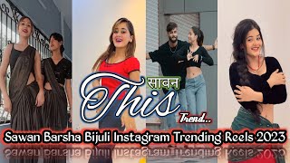 sawan barsha bijuli Instagram Trending Reels 💞🥰🤗