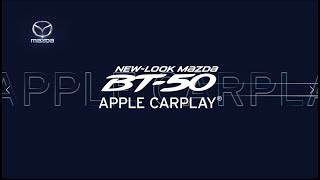 Apple Car Play | New Look Mazda BT-50 2018