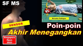 Poin-poin Akhir Menegangkan | Antonsen (DEN) vs Naraoka (JPN) | SF MS | Singapore Open 2023