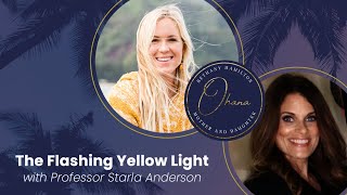 How to Deal with Conflict: Professor Starla Anderson Explains "The Flashing Yellow Light"