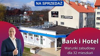 Bank i hotel z warunkami zabudowy do 32 mieszkań