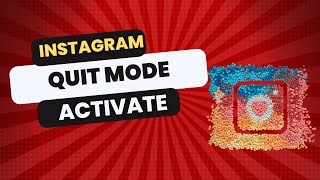 How to Put Instagram on Quiet Mode in 2024