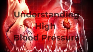 Understanding High Blood Pressure #highbloodpressure #highbloodpressuresymptoms