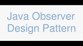 Java Observer Design Pattern using Observable