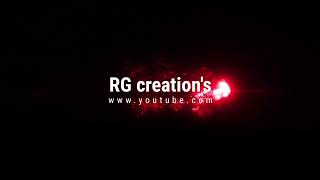 || RG creation's || editing channel || YOUTUBE ||