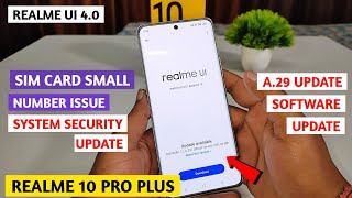 Realme 10 Pro Plus New Software Update | Realme 10 Pro Plus A29 Software Update