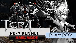 【TERA】「Priest」RK-9 Kennel (Hard) - 2nd Boss Nightmare Hexapleon