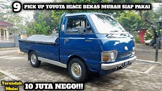 HARGA PICK UP TOYOTA HIACE BEKAS MULAI 10 JUTA NEGO || UPDATE TERBARU 2023 || JUAL BELI MOBIL