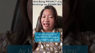 Anong PRIVACY ang hinihingi ng Asawa mo? Relationship Advice 12 #realtalk #matalino #loveadvice