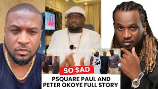 PSquare Paul And Peter Okoye Full Story As Older Brother Jude Okoye breaks down the financial Wahala