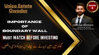 How To Buy Land In Gwadar ? Importance of Boundary Wall | Gwadar Real Estate | Gwadar Update