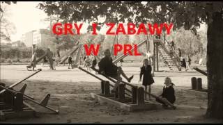 zabawy w czasach PRL-filmik