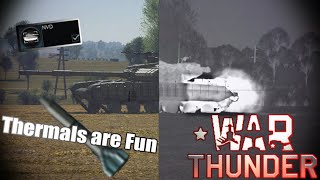 War Thunder: The Thermal Game