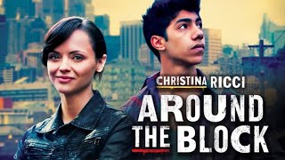 Around The Block FULL MOVIE | Christina Ricci | Drama Movies | Empress Movies