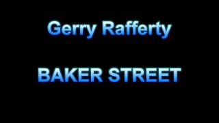 Baker Street ~ Gerry Rafferty ~ HD