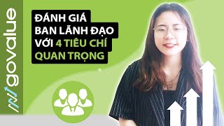 Đánh giá ban lãnh đạo với 4 tiêu chí quan trọng không thể bỏ qua!