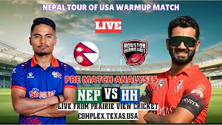 NEPAL VS HOUSTON HURRICANES PREMATCH ANALYSIS | T20 WORLD CUP PRACTICE MATCH | LIVE SCORE COMMENTRY