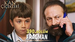 Kan Çiçekleri 390. Bölüm Fragmanı «Çınar, Dilan ile Baran'ın Oğlu Olduğunu Duyuyor»