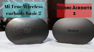 MI TWS Earbuds Basic 2 vs Redmi Airdots 2