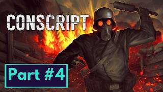 Conscript - Part #4 Gameplay Walkthrough (No Commentary)