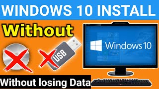 How To Install Windows 10 without USB or DVD || and Without Losing Data || #windows