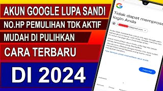 CARA MEMULIHKAN AKUN GOOGLE LUPA KATA SANDI PEMULIHAN AKUN GOOGLE