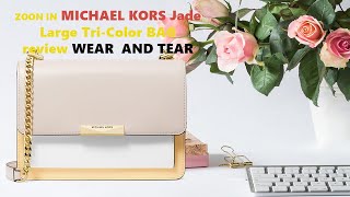 MICHAEL KORS Jade Large Tri-Color BAG  review zoom in WEAR  AND TEAR AFTER 1 YEAR