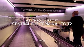 London Heathrow Airport Central Bus Station to Terminal 2 Departures Walking Tour