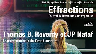 Thomas B. Reverdy et JP Nataf : Lecture musicale du Grand secours