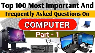 Top 100 Most Important And Frequently Asked MCQ's on Computer Awareness//PART- 1//Basic of Computer