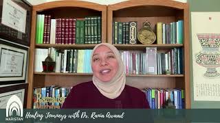 Healing Journeys - A Ramadan Series with Dr. Rania Awaad Part 3 - Test of Our Faith