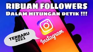 TERBARU! CARA MENAMBAH FOLLOWERS IG 2021 TANPA APLIKASI