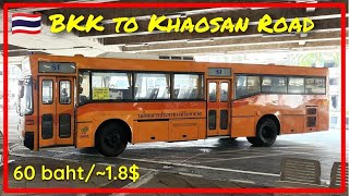 🇹🇭 Suvarnabhumi Airport to Khaosan Road by Bus 🚌