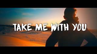 Juliet Ariel -  Take Me With You (Lyrics Music video) [Music Addiction]