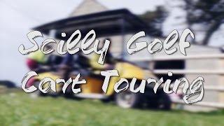 Scilly Golf Cart Touring - St Mary's Isles of Scilly