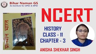 NCERT Crux | History Class 11, Chapter - 3 | By - Anisha Shekhar Singh | Bihar Naman GS