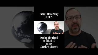 Dating India's Flood Story, 2 of 2 #history #shorts #ancient #india #Manu #theflood