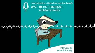 #92 - Birtes Traumjob: Goldschmiedin - Jobnavigation - Menschen und ihre Berufe