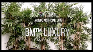 BAMBOO ARTIFICIALE by BM™ Luxury