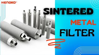 Sintered Porous Metal Filter Manufacturer _ HENGKO