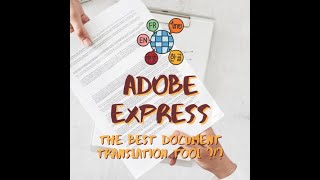 EdTech QuickTip: Adobe Express Translation (Best Tool?)