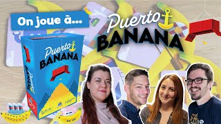 On joue à Puerto Banana 🍌 [REPLAY]