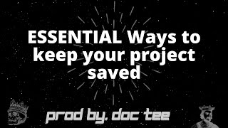 ESSENTIAL Ways to keep your project saved | Everyday Producer Tips! #shorts