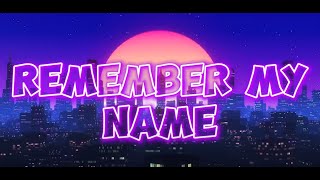 Remember My Name - AstroMonkey (Official Lyric Music Video)