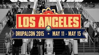 DrupalCon Los Angeles 2015 Highlight