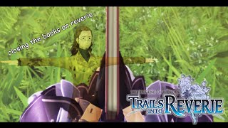 【Trails into Reverie】#20 - That post AX sleep hit like a tank buster. Today we finish Reverie.