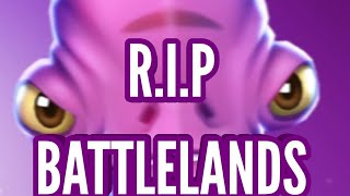 R.I.P BATTLELANDS!